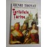 TERIBILELE TARINE - HENRI TROYAT TERIBILELE TARINE - HENRI TROYAT